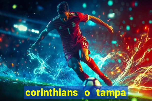 corinthians o tampa da bola